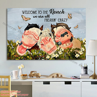 #ad Horse Welcome To The Ranch We Are All Freakin#x27; Crazy Butterfly Flowers Paper ... $20.42