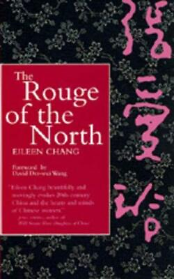 #ad The Rouge of the North by Eileen Chang $3.79