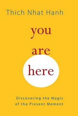 #ad You Are Here: Discovering the Magic of the Present Moment Paperback GOOD $5.95
