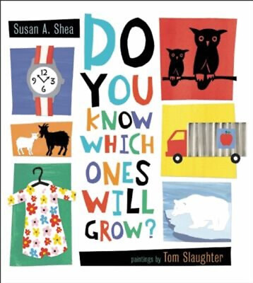 #ad Do You Know Which Ones Will Grow? Hardcover Susan A. Shea $5.89