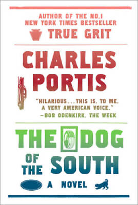 #ad The Dog of the South Paperback By Charles Portis ACCEPTABLE $6.60