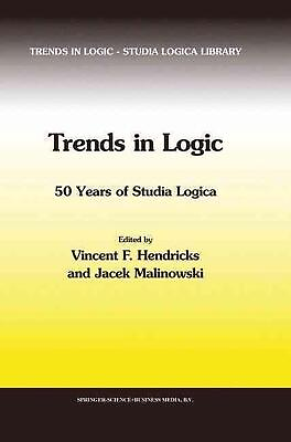 #ad Trends in Logic: 50 Years of Studia Logica by Vincent F. Hendricks English Pap $187.03