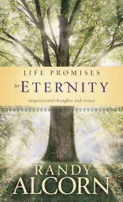 #ad Life Promises for Eternity Hardcover By Alcorn Randy GOOD $3.76