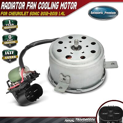 #ad Radiator Fan Cooling Motor for Chevrolet Sonic 12 19 1.4L 6 speed Manual trans $34.99