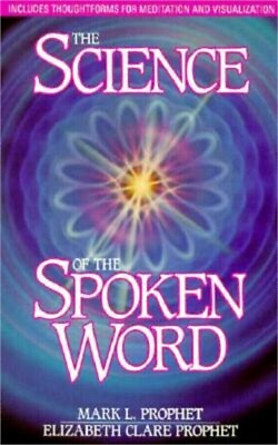 #ad The Science of the Spoken Word: Includes Thoughtforms for Medi Paperback or Sof $17.56