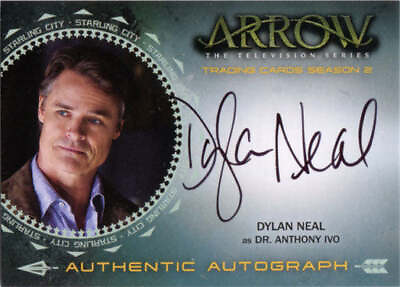 #ad Arrow Season 2 Autograph Card DN Dylan Neal as Dr. Anthony Ivo $14.95