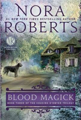 #ad Blood Magick Cousins O#x27;Dwyer Paperback By Roberts Nora GOOD $3.86