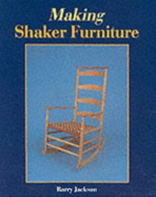 #ad Making Shaker Furniture by Jackson Barry $8.38