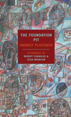 #ad Foundation Pit Paperback by Platonov Andrey; Chandler Robert AFT ; Chandl... $17.98