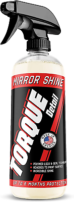 #ad Mirror Shine Super Gloss Ceramic Wax amp; Sealant Hybrid Spray by Torque Detail $39.53