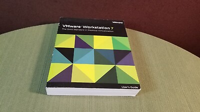 VMware Workstation 7 User#x27;s Guide Desktop Virtualization $40.00