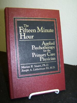 #ad THE FIFTEEN MINUTE HOUR: APPLIED PSYCHOTHERAPY FOR THE By Marian R. Stuart $70.95