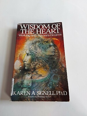 #ad Wisdom Of The Heart Working With Womens Dreams Karen A Signell PB in Australia AU $25.00