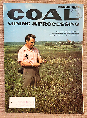 #ad March 1973 Coal Mining amp; Processing Magazine 74 Pages w Equipment Ads News $22.99