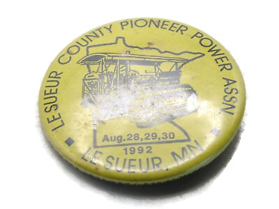 Le Sueur County Pioneer Power Ass#x27;n 1992 Button Le Sueur MN $10.39