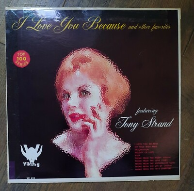 #ad Tony Strand I Love You Because Record Vinyl 33 RPM 12quot; LP VK 610 $9.00