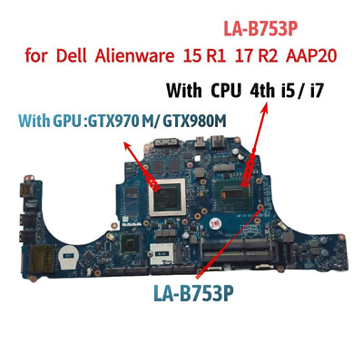 #ad For Dell Alienware 15 R1 17 R2 LA B753P Motherboard.CPU 4th I5 I7 W GPU GTX970m $245.64
