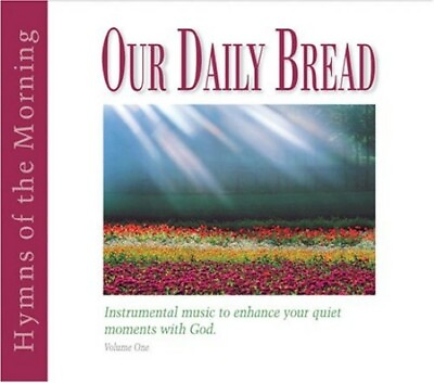 #ad Our Daily Bread Hymns of the Morning Volume 1 Music CD Various 2000 0 $6.99