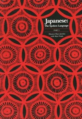 #ad Japanese: The Spoken Language Part 1 Paperback By Eleanor Harz Jorden GOOD $8.24