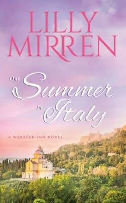#ad One Summer in Italy The Waratah Inn Paperback By Mirren Lilly GOOD $4.39