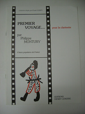 #ad Philippe Montury Premier Voyage Clarinet Sheet Music Book Editions Henry Lemoine $9.60