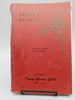 #ad Proven Recipes Troup Garden Club Troup Texas 1950 $18.99