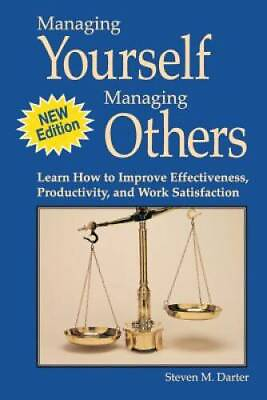 #ad Managing Yourself Managing Others: Learn How to Improve Effectiveness Pr GOOD $5.99