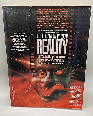 #ad Reality Is What You Can Get Away With by Robert A. Wilson 1992 Trade... $13.99