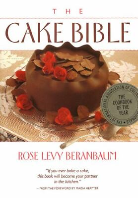 #ad The Cake Bible by Beranbaum Rose Levy; Bornstein Dean G. $6.77