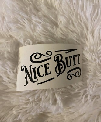 #ad Nice Butt Decal Sticker 5inch Decal. $4.00