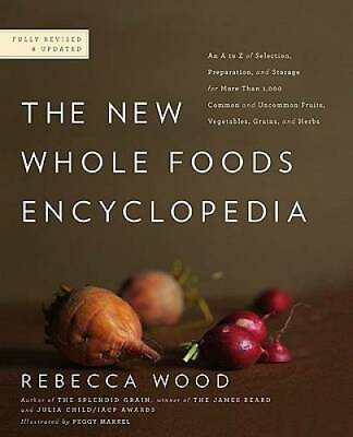 #ad The New Whole Foods Encyclopedia: A Comprehensive Resource for Healthy GOOD $4.75