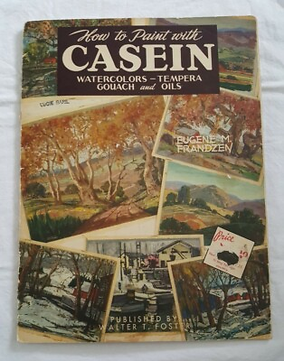 #ad Walter T Foster #53 How to Paint with Casein By Eugene Frandzen Art Book 1960 $6.50