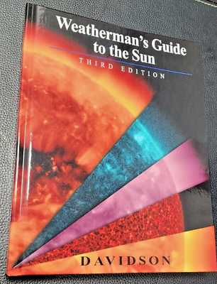 #ad Weatherman#x27;s Guide To The Sun 3rd ED. RARE BY BEN DAVIDSON $799.00