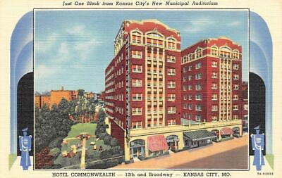 #ad KANSAS CITY MO Missouri HOTEL COMMONWEALTH c1940s Art Deco Style Linen Postcard $4.24