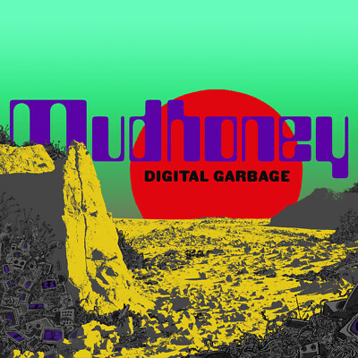 #ad Mudhoney Digital Garbage LP Vinyl SP1225 NEW GBP 14.99