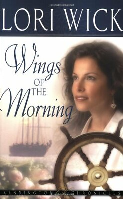 #ad Wings of the Morning: 2 Kensington Chronicles by Wick Lori Paperback Book The $6.61