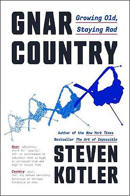 #ad Gnar Country: Growing Old Staying Rad by Steven Kotler English Hardcover Book $28.73