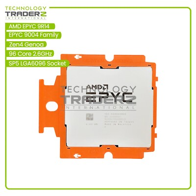 #ad 100 000000905 AMD EPYC 9R14 96 Core Zen 4 Genoa 2.6GHz 384MB 360W SP5 Processor $2790.00