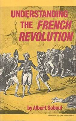 #ad Understanding the French Revolution Paperback By Soboul Albert GOOD $4.41