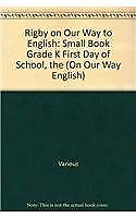 #ad Rigby on Our Way to English: Small Book Grade K First Day of School the On Ou $251.49