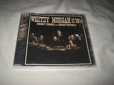 #ad WHITEY MORGAN amp; THE 78#x27;s Honky Tonks And Cheap Motels 2008 CD NEW Country $15.07
