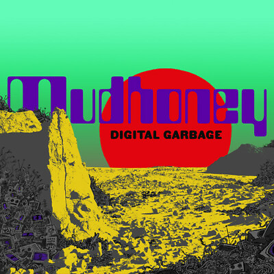 #ad Mudhoney Digital Garbage New Vinyl LP $23.60