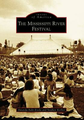 #ad The Mississippi River Festival Illinois Images of America Paperback $16.24