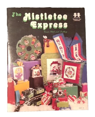 #ad The Mistletoe Express Counted Cross Stitch amp; Quilting 25 Patterns Vanessa Ann $8.95