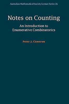 #ad Notes on Counting: An Introduction to Enumerative Combinatorics by Peter J. Came $37.25