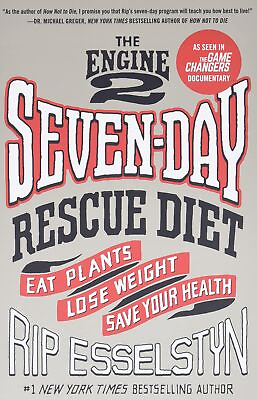 #ad The Engine 2 Seven Day Rescue Diet: Eat Plants Lose Weight Save Your Healt... $9.68
