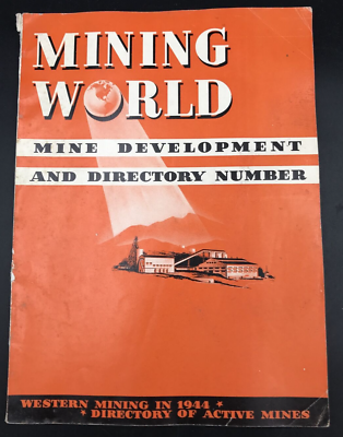 #ad 1944 Mining World Mine Development amp; Number Directory of Active Mines $39.99