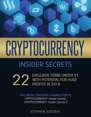 #ad Cryptocurrency Insider Secrets: 2 Manuscripts 22 Exclusive Coins Under $1 with $21.85
