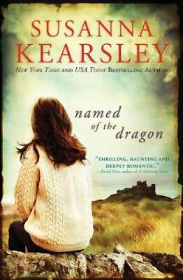 #ad Named of the Dragon Paperback By Kearsley Susanna GOOD $5.42