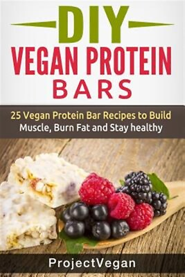 #ad Diy Vegan Protein Bars : 20 Delicious Homemade Vegan Protein Bar Recipes to B... $13.00